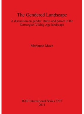 预订 The Gendered Landscape: A discussion on gender, status and power in the Norwegian Viking Age landscape 旧石器时代动