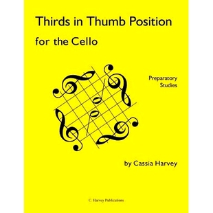 预订 Thirds in Thumb Position for the Cello: Preparatory Studies: 9781932823585