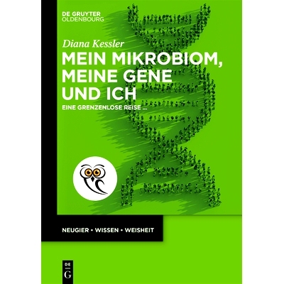预订 Mein Mikrobiom, meine Gene und ich: Eine grenzenlose Reise ...: 9783111610955
