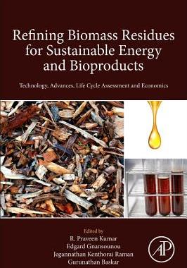 【预订】Refining Biomass Residues for Sustainable Energy and Bioproducts
