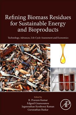 【预订】Refining Biomass Residues for Sustainable Energy and Bioproducts