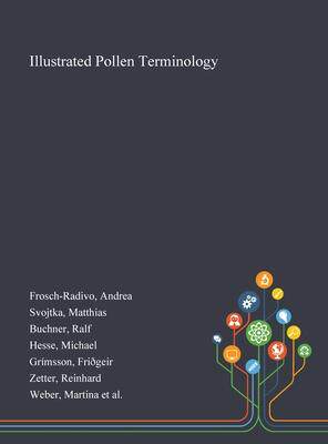 [预订]Illustrated Pollen Terminology 9781013271618