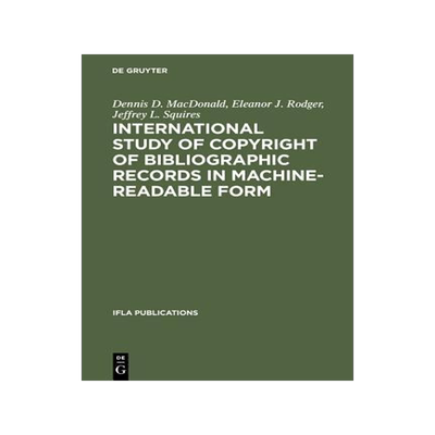 [预订]International Study of Copyright of Bibliographic Records in Machine-Readable Form 9783598203930