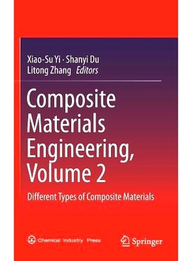 预订 Composite Materials Engineering, Volume 2: Different Types of Composite Materials: 9789811056895