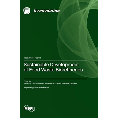 预订 Sustainable Development of Food Waste Biorefineries: 9783725819782