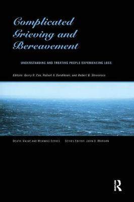 【预订】Complicated Grieving and Bereavement: Understanding and Treating People Experiencing Loss