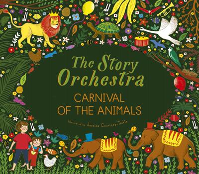 英文原版 交响乐团发声书：圣桑动物狂欢节 音乐故事 有声绘本 The Story Orchestra: Carnival of the Animals