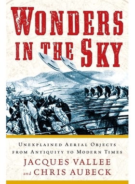 预订 Wonders in the Sky: Unexplained Aerial Objects from Antiquity to Modern Times: 9781585428205