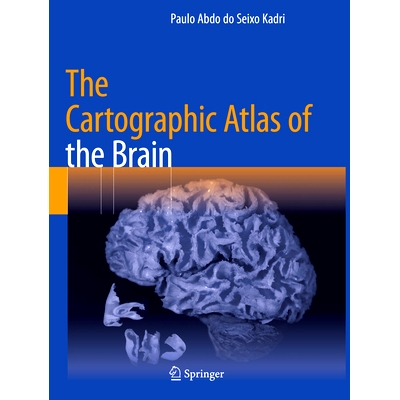 预订 The Cartographic Atlas of the Brain 大脑制图图集: 9783031380648