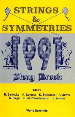【预订】STRINGS AND SYMMETRIES 1991