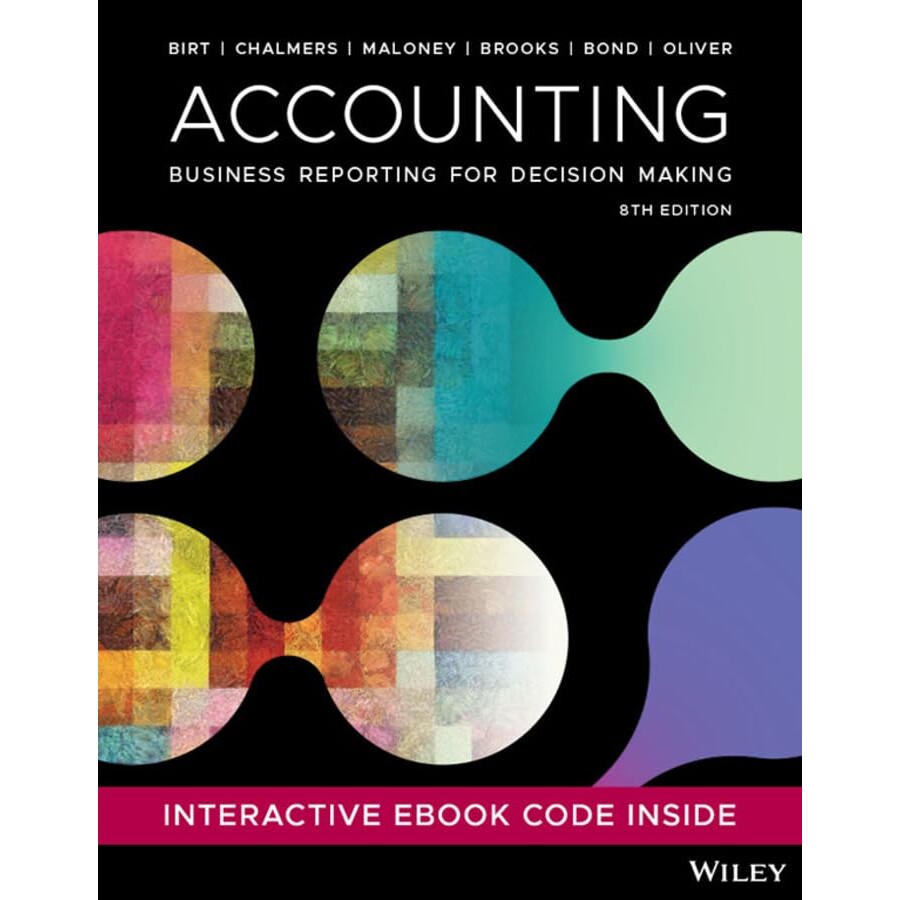 预订 Accounting Business Reporting For Decision Making 8E Print And Interactive E-Text 会计学：用于决策的业务报告 第8版