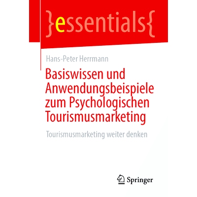 预订 Basiswissen Und Anwendungsbeispiele Zum Psychologischen Tourismusmarketing: Tourismusmarketing Weiter Denken: 97836
