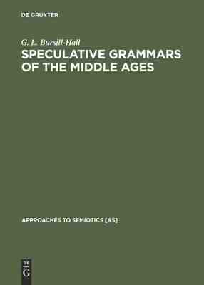 【预订】Speculative Grammars of the Middle Ages 9789027919137