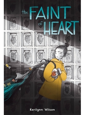 预订 The Faint of Heart: A Graphic Novel 心灵脆弱: 9780063116214
