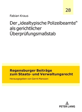 预订 Der `idealtypische Polizeibeamte´ als gerichtlicher Überprüfungsmaßstab: 9783631885376