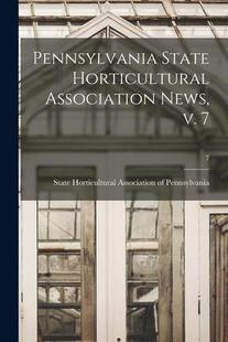 Association 预订 State 9781013961670 News Horticultural Pennsylvania