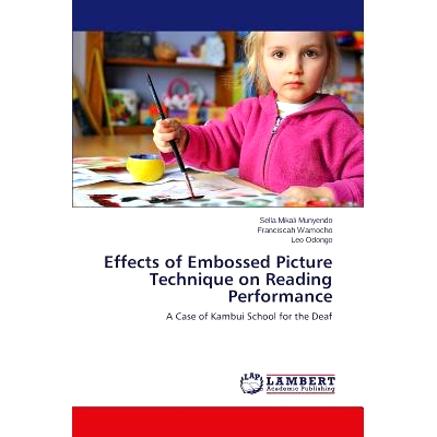 预订 Effects of Embossed Picture Technique on Reading Performance: 9783659613753