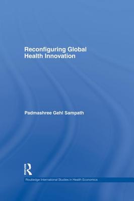 预订 Reconfiguring Global Health Innovation