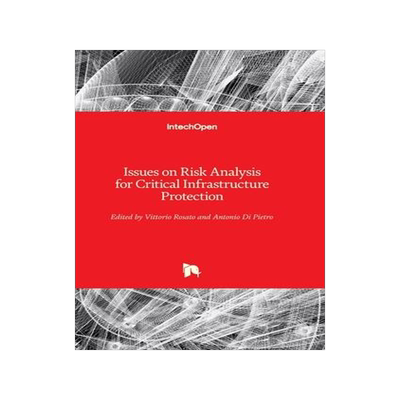 [预订]Issues on Risk Analysis for Critical Infrastructure Protection 9781839626203