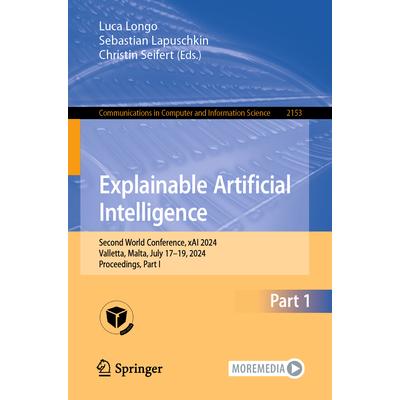 预订 Explainable Artificial Intelligence Second World Conference, xAI 2024, Valletta, Malta, July 17–19, 2024, Proceed