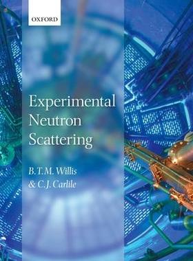 Experimental Neutron Scattering实验性中子散射论: 9780199673773
