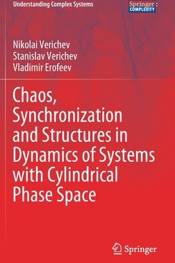 【预订】Chaos, Synchronization and Structures in Dynamics of Systems with Cylindrical Phase Space