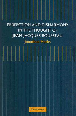 预订 Perfection and Disharmony in the Thought of Jean-Jacques Rousseau