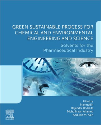 【预订】Green Sustainable Process for Chemical and Environmental Engineering and Science: Solvents for the Pharmac...