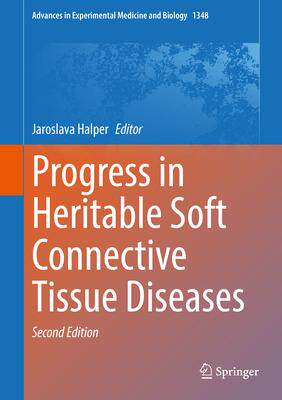 [预订]Progress in Heritable Soft Connective Tissue Diseases 9783030806132