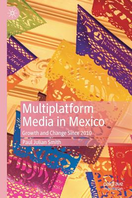 【预订】Multiplatform Media in Mexico