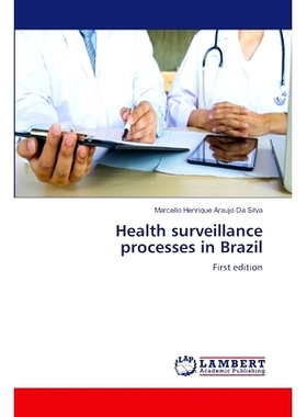 预订 Health surveillance processes in Brazil: 9786207639748