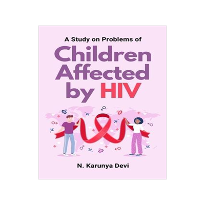 [预订]A Study on Problems of Children Affected by HIV 9789108979937