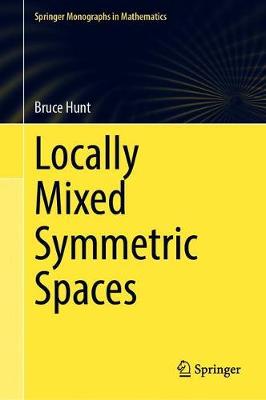 【预订】Locally Mixed Symmetric Spaces 9783030698034