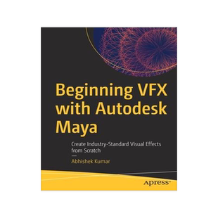 [预订]Beginning VFX with Autodesk Maya 9781484278567