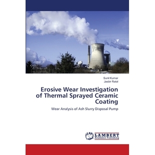 预订 Erosive Wear Investigation of Thermal Sprayed Ceramic Coating: 9783659495403