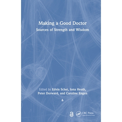 预订 Making a Good Doctor Sources of Strength and Wisdom 成为好医生：力量与智慧的源泉 9781032973340