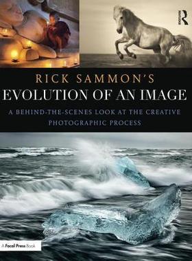 预订 Rick Sammon’s Evolution of an Image