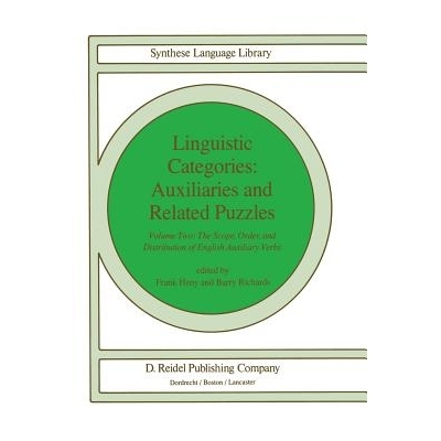 预订 Linguistic Categories: Auxiliaries and Related Puzzles: Volume Two: The Scope, Order, and Distribution of English A