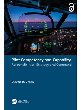 预订 Pilot Competency and Capability: Responsibilities, Strategy, and Command: 9781032439747