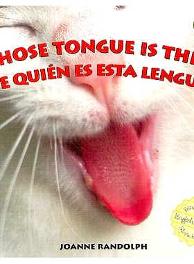 预订 Whose Tongue Is This? / ¿De Quién Es Esta Lengua?: 9781435825321