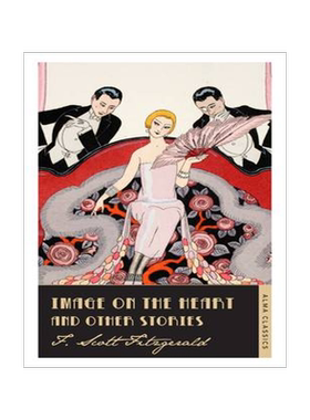 英文原版 心灵影像 Alma Classics 菲茨杰拉德作品系列 Image on the Heart and Other Stories by F.Scott Fitzgerald