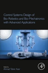 Robotics 预订 and Advanced Systems with Control Applications Design Mechatronics Bio