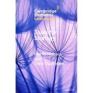 预订 Tools for Strategy: A Starter Kit for Academics and Practitioners 工具的策略: 9781108793193