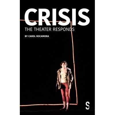 预订 CRISIS: The Theatre Responds 危机: 9781914228810