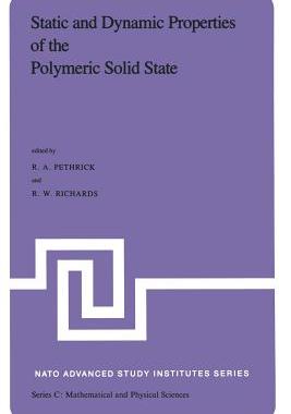 预订 Static and Dynamic Properties of the Polymeric Solid State