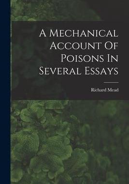 [预订]A Mechanical Account Of Poisons In Several Essays 9781018200255