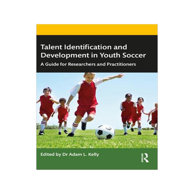 [预订]Talent Identification and Development in Youth Soccer: A Guide for Researchers and Practitioners 9781032232751
