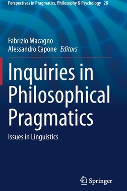 【预订】Inquiries in Philosophical Pragmatics