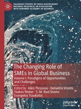 【预订】The Changing Role of SMEs in Global Business 9783030458331