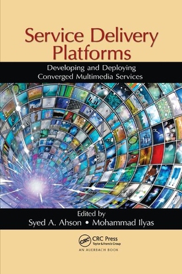 【预订】Service Delivery Platforms: Developing and Deploying Converged Multimedia Services